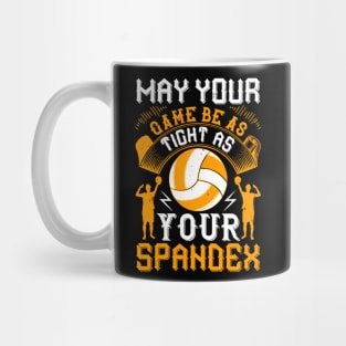 May Your Game Be As Tight As Your Spandex Mug